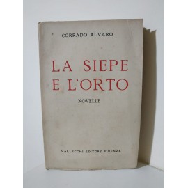 Corrado ALVARO, LA SIEPE E...