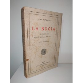 Luigi Battistelli, LA BUGIA...