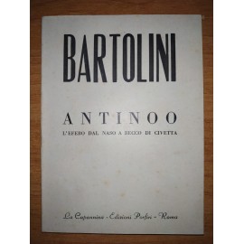 Luigi Bartolini ANTINOO...