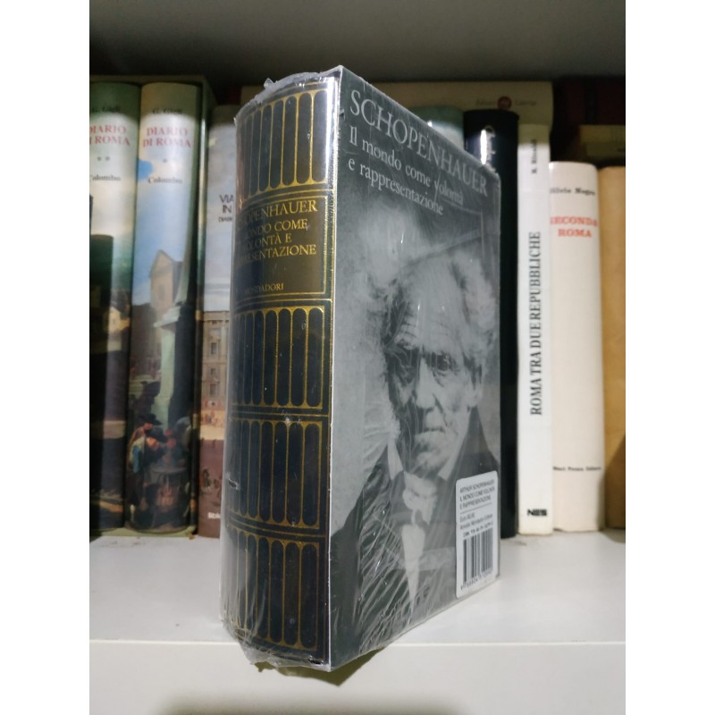 SCHOPENHAUER, Il mondo come volontà e rappresentazione. I Meridiani Mondadori (sigillato) SCHOPENHAUER, Il mondo come volontà e rappresentazione. I Meridiani Mondadori (sigillato)