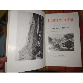 Angelo Mosso, L'UOMO SULLE...