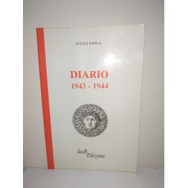 Julius EVOLA, DIARIO 1943 -...